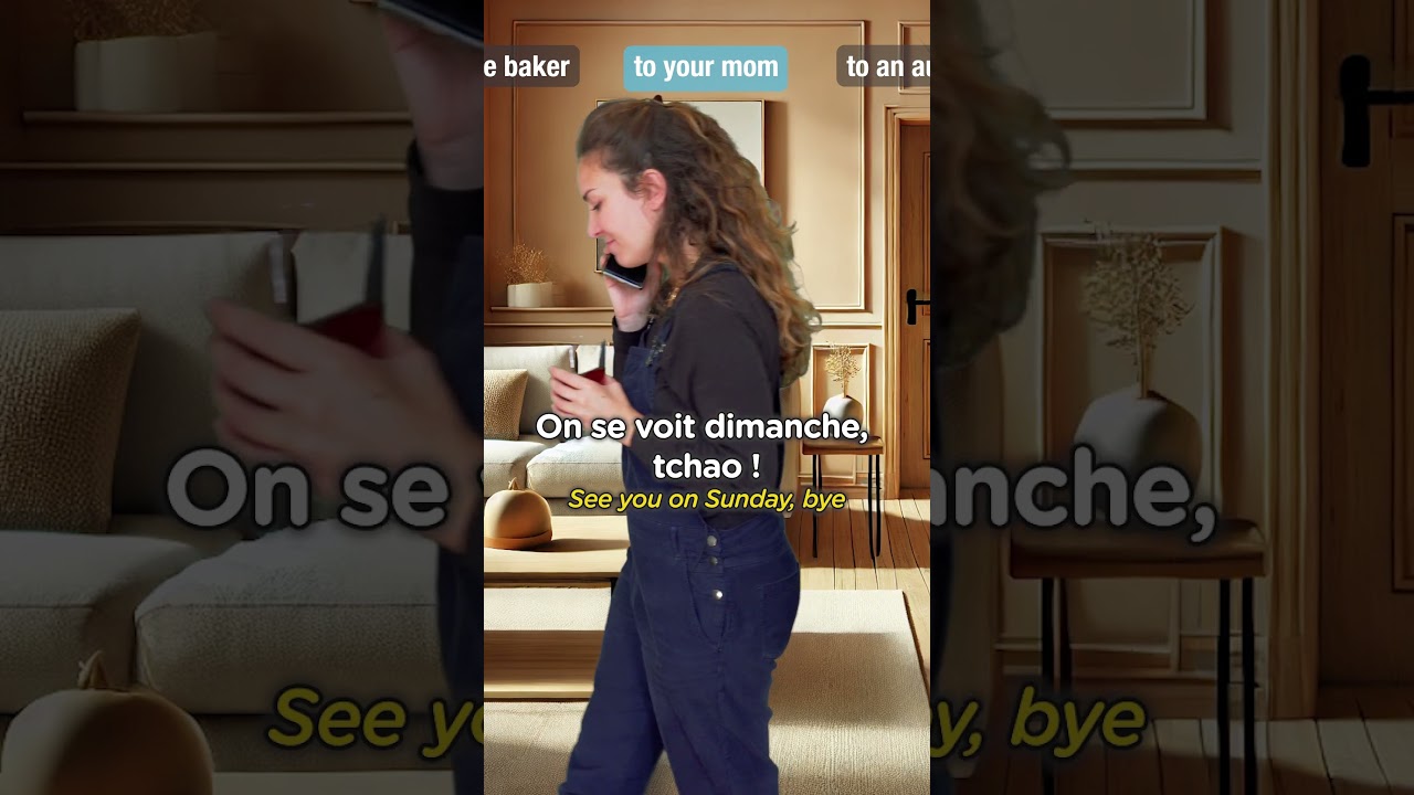 Saying "goodbye" in French to ... 