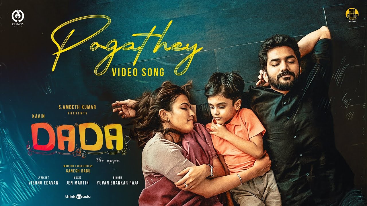 Pogathey Video Song  Dada  Kavin  Aparna Das  Yuvan Shankar Raja  Jen Martin  Ganesh K Babu