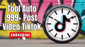 Tool Auto Post Video Tiktok | Auto Post On Tiktok