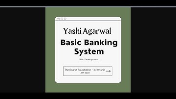 Task #1 | Basic Banking System | The Sparks Foundation Web Development Internship | #GRIPJANUARY23
