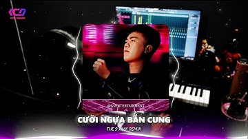 Cưỡi Ngựa Bắn Cung Remix~Còn Thời Cưỡi Ngựa Bắn Cung | KCN Remix | Hot Trend TikTok