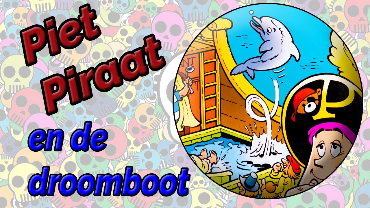 PIET PIRAAT en de droomboot - Voorlezen - Nederlands