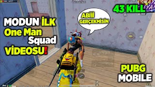 Yeni̇ Modda One Man Squad 43 Kill? - Pubg Mobi̇le