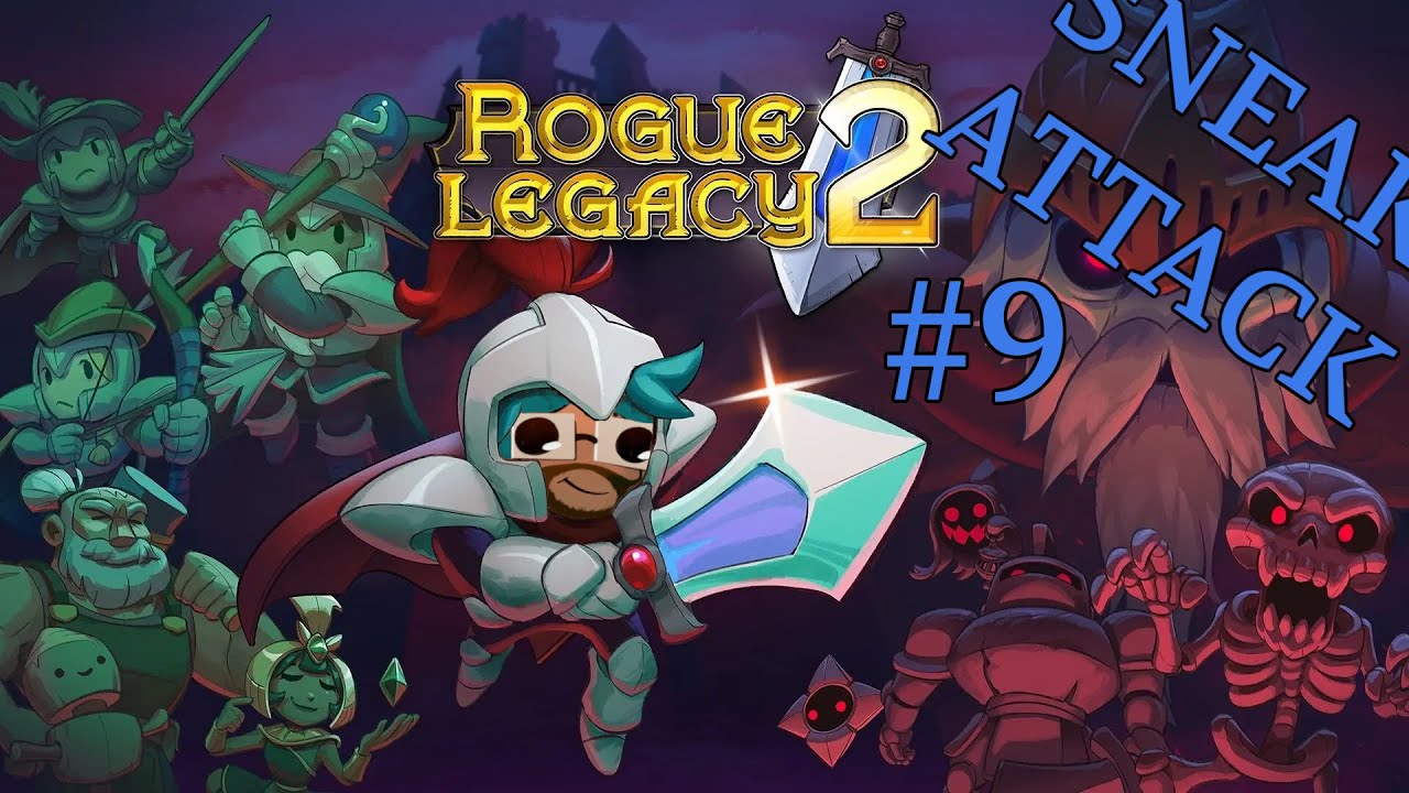 [Sneak Attack] Rogue Legacy - VOD 9 - YouTube