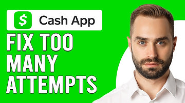 How To Fix Cash App Too Many Attempts (How To Solve Cash App Error "Too Many Atempts")