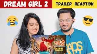 DREAM GIRL 2 - OFFICIAL TRAILER (REACTION) | Ayushmann K | Ananya P | Dplanet Reacts