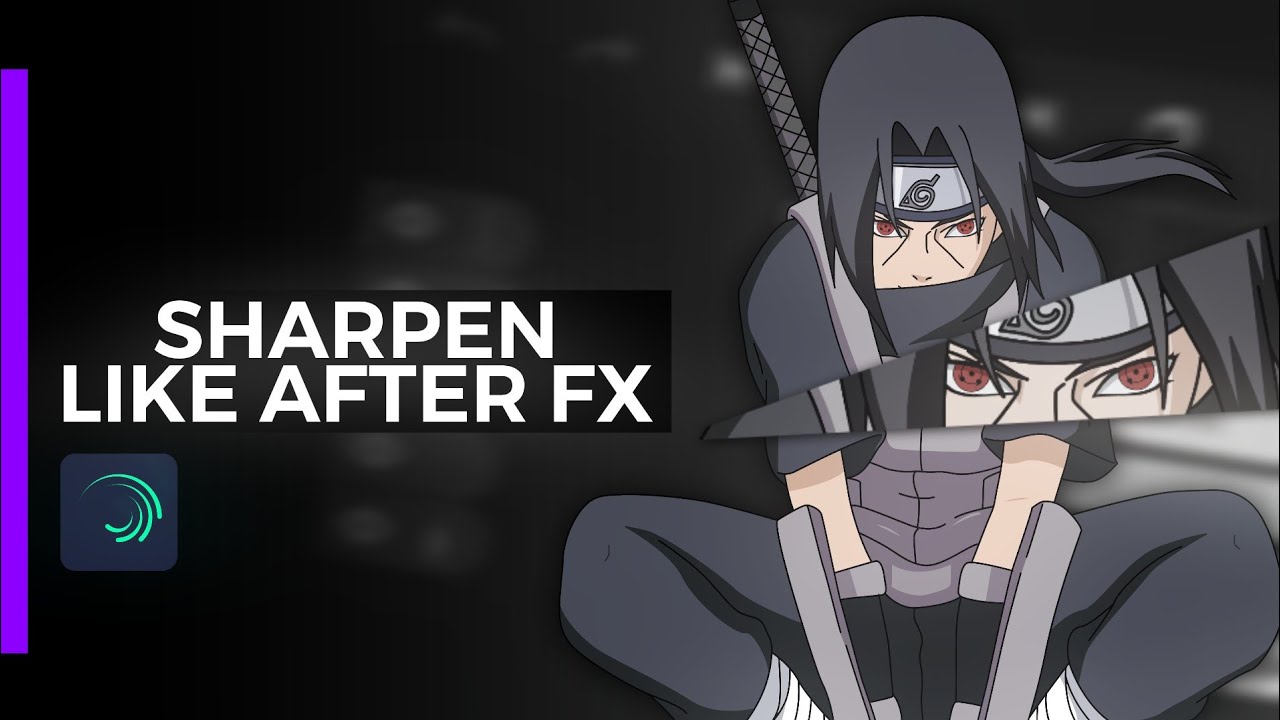 S_Sharpen like After Effects Tutorial - Alight Motion Quick Tutorial