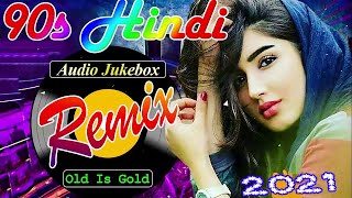 Happy new year 2021 Special💕Hindi Old Remix 2021💕90s Hindi Superhit Dj Mashup Remix Song