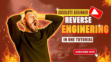 Reverse Engineering for Absolute Beginners - The Complete Guide