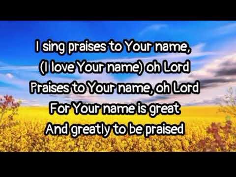 I Sing Praises To Your Name Lyrics Terry Macalmon Cover By Jentezen Franklin With I Sing Praises To Your Name Lyrics Terry Macalmon Cover By Jentezen Franklin With