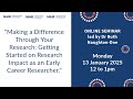 Getting Started on Research Impact as an Early Career Researcher.