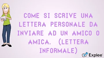 Come si scrive una lettera ad un amico?