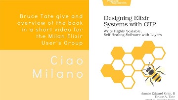 Hello Milan! Designing Elixir Systems with OTP Overview by Bruce Tate
