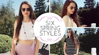 Six Spring Styles  |  April 2017