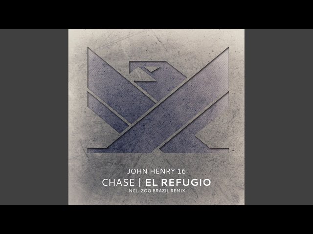 Chase - El Refugio
