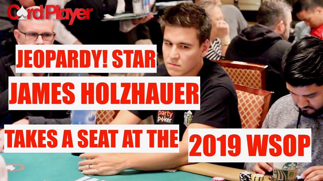 Jeopardy! Superstar James Holzhauer Is Playing In The 2019 WSOP YouTube