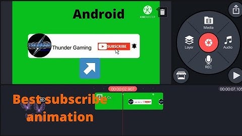 How to make subscribe animation in kinemaster| Android