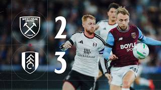 West Ham 2-3 Fulham | Carabao Cup Extended Highlights