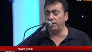 ENVER ÇELİK ÖLÜM SENİ ARAR OLDUM Resimi