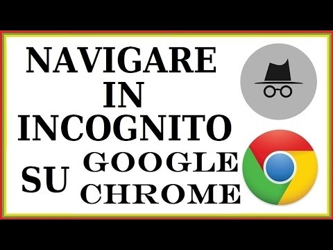 Video: Come Abilitare La Modalità Di Navigazione In Incognito In Chrome