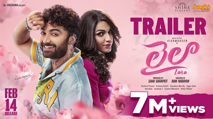 Laila (Official Trailer) | Vishwaksen | Akanksha Sharma | Ram Narayan | Leon James | Feb 14th