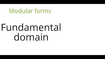 Modular forms: Fundamental domain