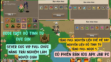 Hiệp sĩ lậu sever mới có pb ios có free đồ tinh tú code full nguyên liệu mề đay ngọc 5