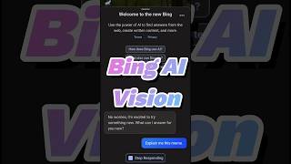 Bing #AI 🤖🦾Vision 👀👓 on Android App #bingai #vision