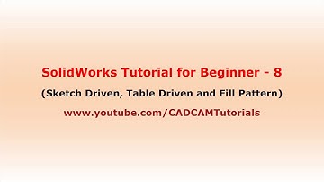 SolidWorks Pattern Feature Tutorial Complete | Sketch Driven and Table Driven Pattern, Fill Pattern