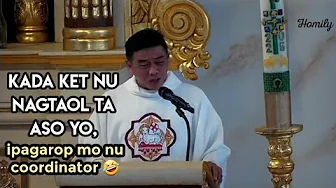 Dayta la ayuda ti as-asahamon? | Ilocano Homily | Fr. Rufo Abaya