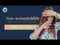 Non-Accountability: Destroyer of Relationships