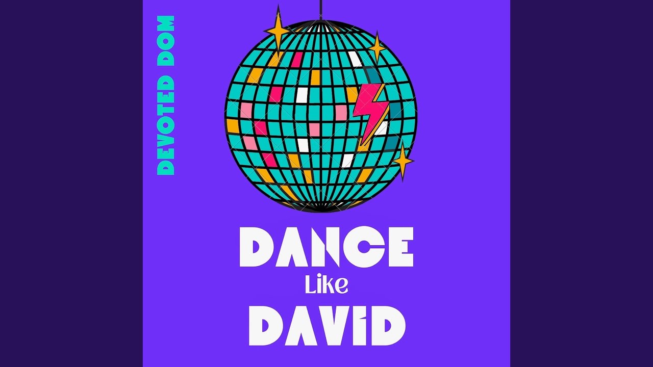 Dance Like David