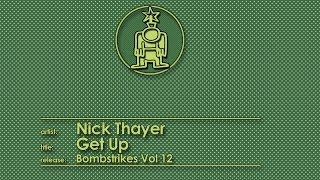 Celebrity Nick Thayer - Get Up Profile