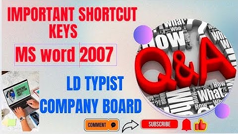 LD TYPIST COMPANY BOARD - SHORTCUT KEYS - MS WORD 2007 #ldtypist #psc #shortcutkeys #pyq #word2007 