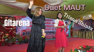 Duet Maut Gitarena & Trisna shinta Kerja Tahun desa Barusjulu dusun Basam 16-17 2022