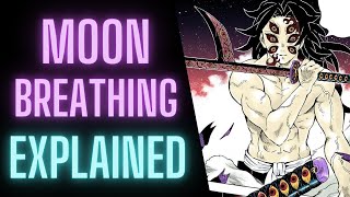 Moon Breathing Explained