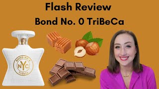 Flash Review | Bond No. 9 TriBeCa | Worth the Hype??