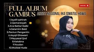 Kumpulan album gambus terbaru ika ismatul hawa