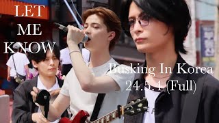[SUB]LET ME KNOW - First time in Korea Busking(Full)