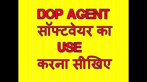 How to Install and USE DOP Agent Software