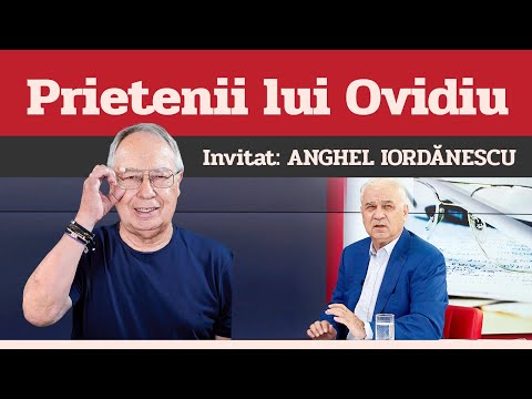 ANGHEL IORDĂNESCU, invitat la Prietenii lui Ovidiu » EDIȚIA INTEGRALĂ (episodul 31)