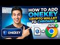 How to Add OneKey Crypto Wallet to Chrome