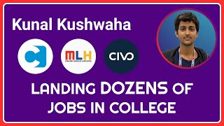 Receiving 73 Job Offers Through Teaching + Open Source: Kunal Kushwaha