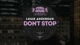 Louie Anderson - Dont Stop ('96 Dub Mix)