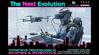 AWE Nite Chicago | The Next Evolution of Drones & Robotics