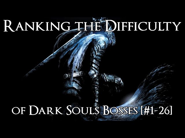 Dark Souls Bosses Ranked