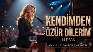 Kendimden Özür Dilerim - Neva (Kendini Unutanlara)