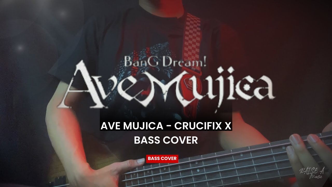 【BanG Dream!】Ave Mujica -  Crucifix X (Bass Cover)