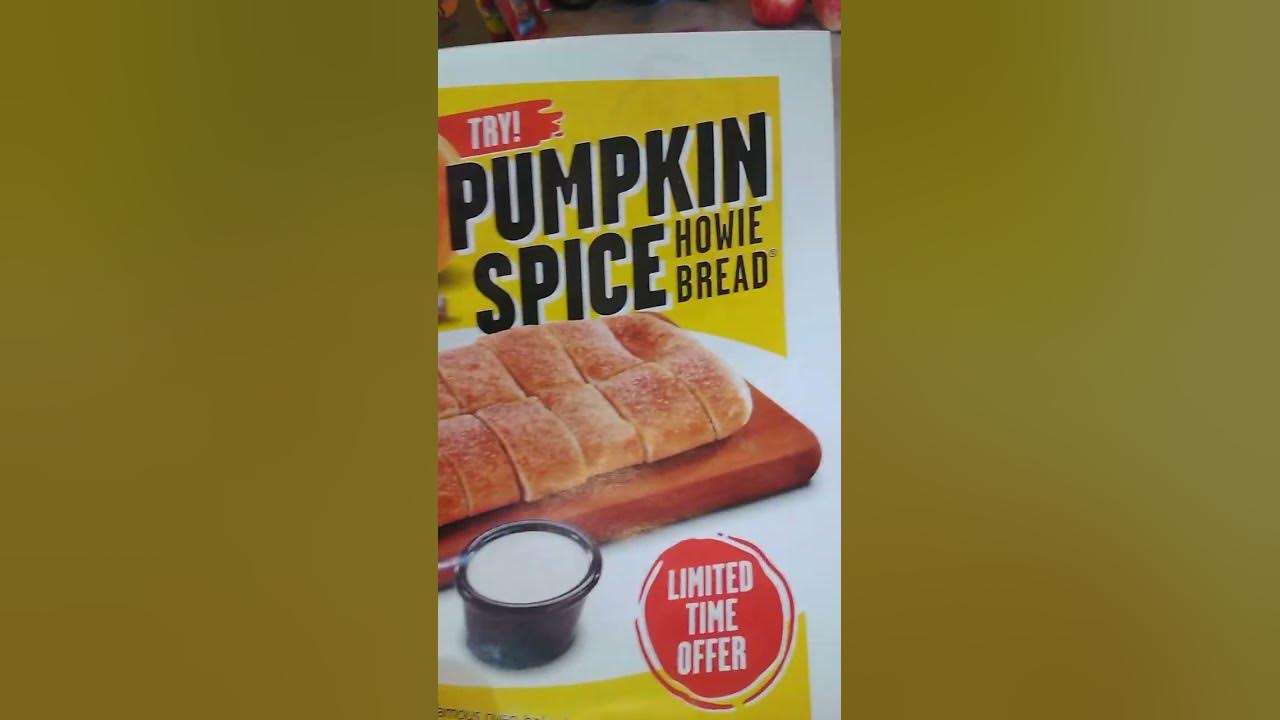 Pumpkin spice howie bread back hungry howie s shorts youtube