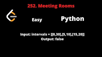 LEETCODE 252 MEETING ROOMS PYTHON